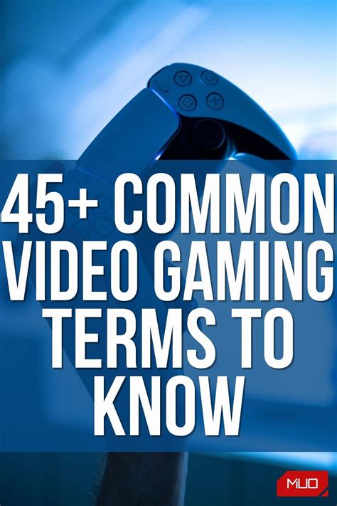 45+ Common Video Gaming Terms, Words, and .